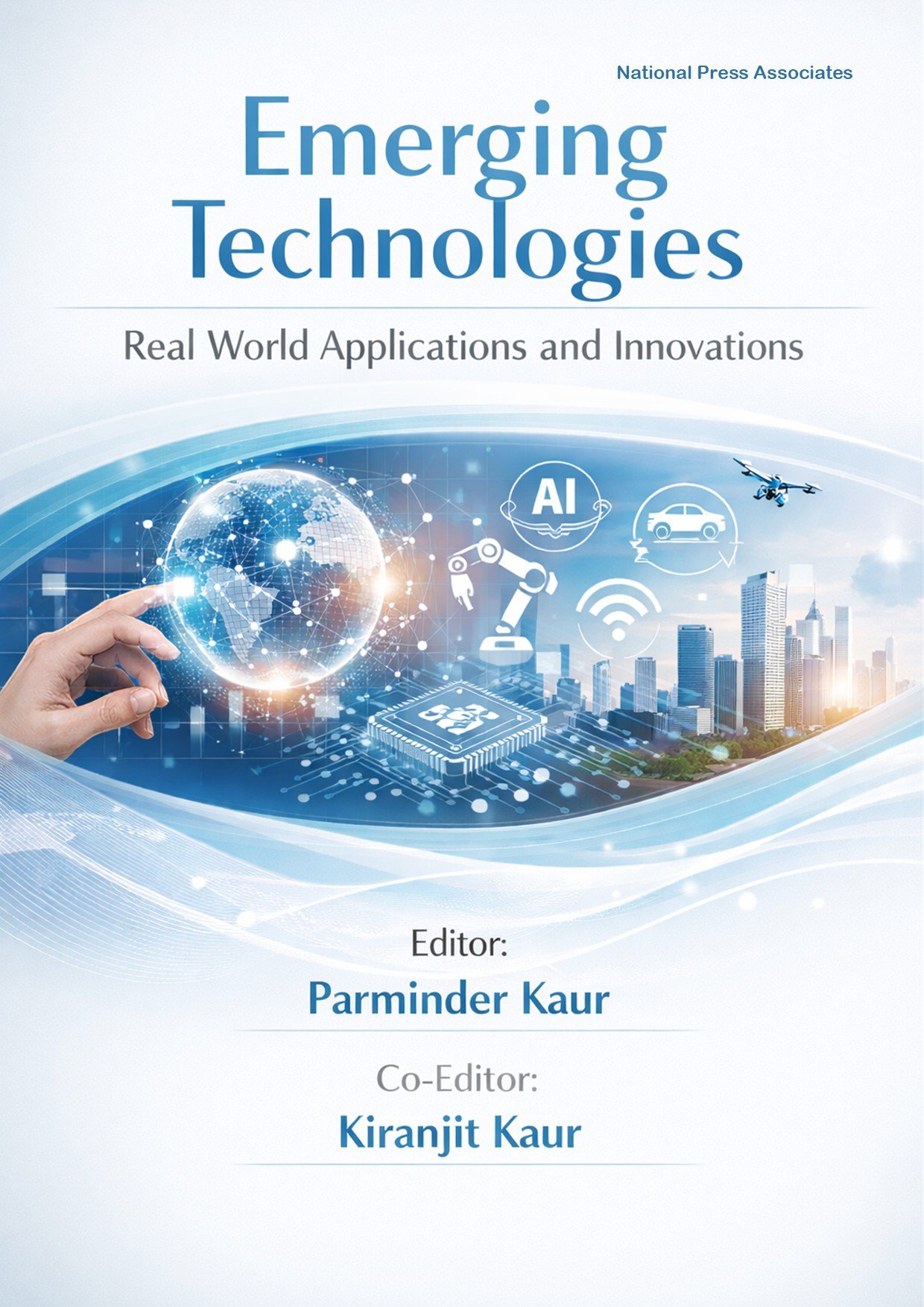 Emerging Technologies: Real World Applications and Innovations